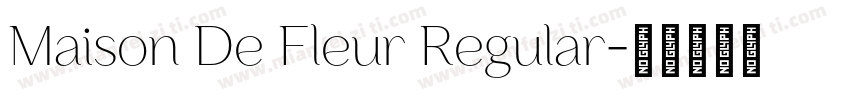 Maison De Fleur Regular字体转换